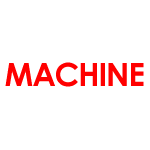 MACHINE